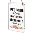 "Pets Inside" Funny Door Sign