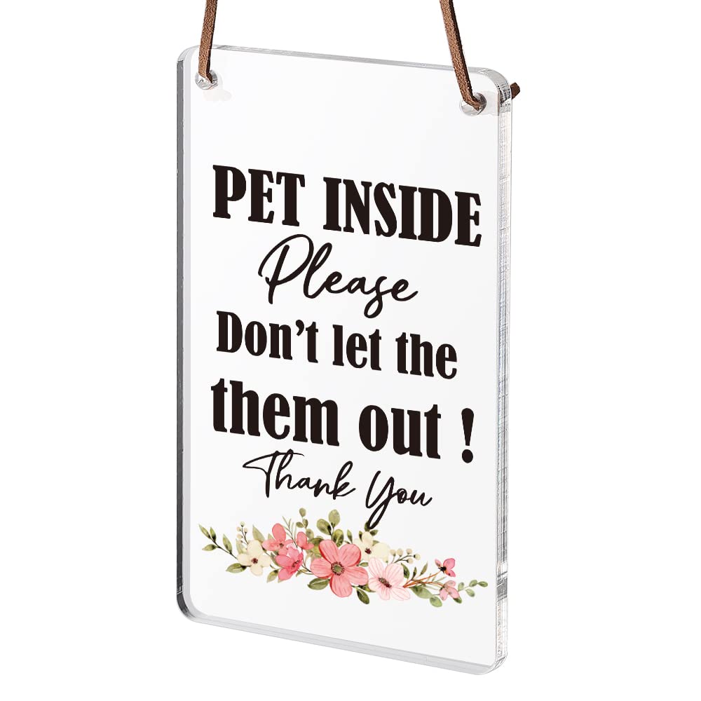 "Pets Inside" Funny Door Sign